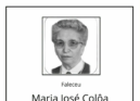 Faleceu Maria José Colôa, aos 99 anos