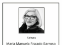 Faleceu Maria Manuela Riscado Barroso, aos 67 anos, natural de Castelo Branco.