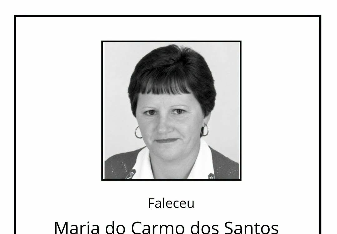 Faleceu Maria do Carmo dos Santos Diogo Gomes, aos 64 anos