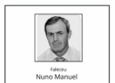 Faleceu Nuno Manuel dos Santos Jacinto, de 60 anos.